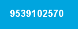 9539102570 9539102570