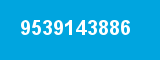 9539143886