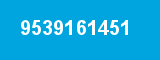 9539161451