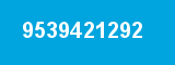 9539421292