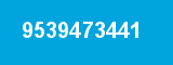 9539473441
