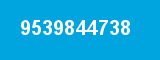 9539844738 9539844738