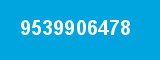 9539906478 9539906478