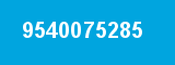 9540075285 9540075285