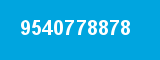 9540778878