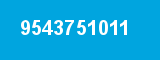9543751011
