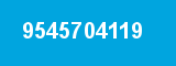 9545704119 9545704119