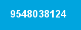 9548038124 9548038124
