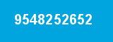 9548252652 9548252652