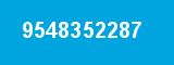 9548352287 9548352287