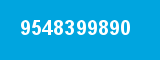 9548399890 9548399890