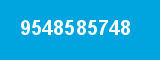 9548585748