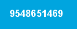9548651469 9548651469