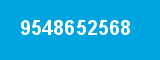 9548652568 9548652568