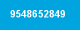 9548652849