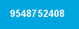 9548752408