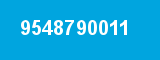 9548790011 9548790011