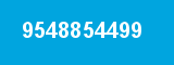 9548854499