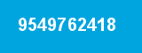 9549762418 9549762418