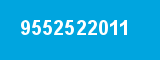 9552522011 9552522011