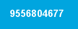 9556804677