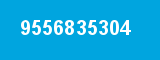 9556835304