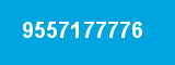 9557177776