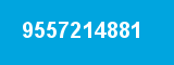 9557214881