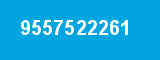 9557522261