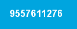 9557611276