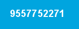 9557752271