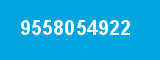 9558054922