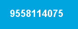 9558114075