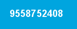 9558752408