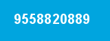 9558820889
