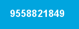 9558821849