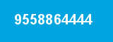9558864444