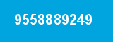 9558889249