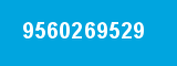 9560269529 9560269529