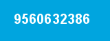 9560632386