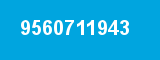 9560711943 9560711943