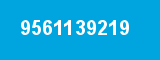 9561139219