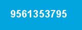 9561353795 9561353795