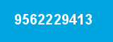 9562229413 9562229413