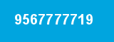 9567777719