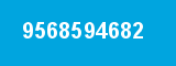 9568594682