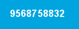 9568758832
