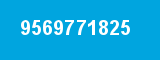 9569771825