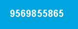 9569855865