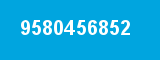 9580456852 9580456852